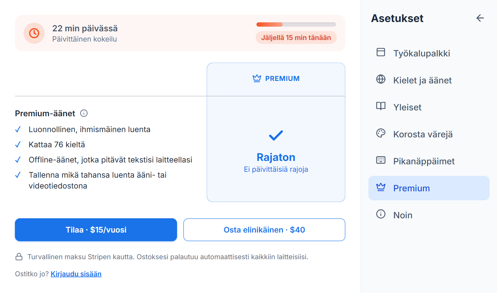Premium-asetusosio: kuinka paljon tämän päivän ilmaisesta kiintiöstä on jäljellä, mitä maksaminen poistaa sekä kerta- ja vuosihinta rinnakkain.